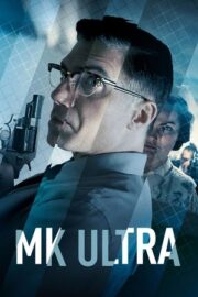 MK Ultra: Gizli Dosyalar 2022