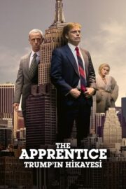 The Apprentice: Trump’ın Hikayesi 2024