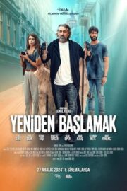 Yeniden Başlamak 2024