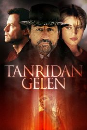 Tanrıdan Gelen 2004