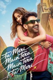 Tu Meri Main Tera Main Tera Tu Meri 2025