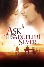 Aşk Tesadüfleri Sever 2011